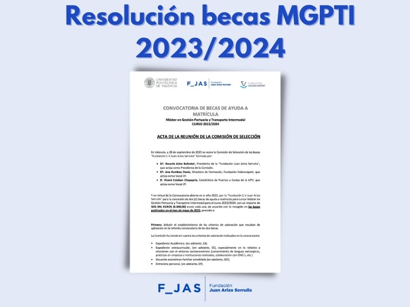 Resolución de las becas Fundación Juan Arizo para el Máster en Gestión Portuario y Transporte Intermodal